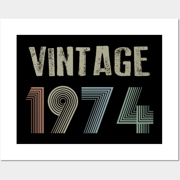 Vintage 1974 45th Birthday Gift idea Men Women Wall Art by semprebummer7